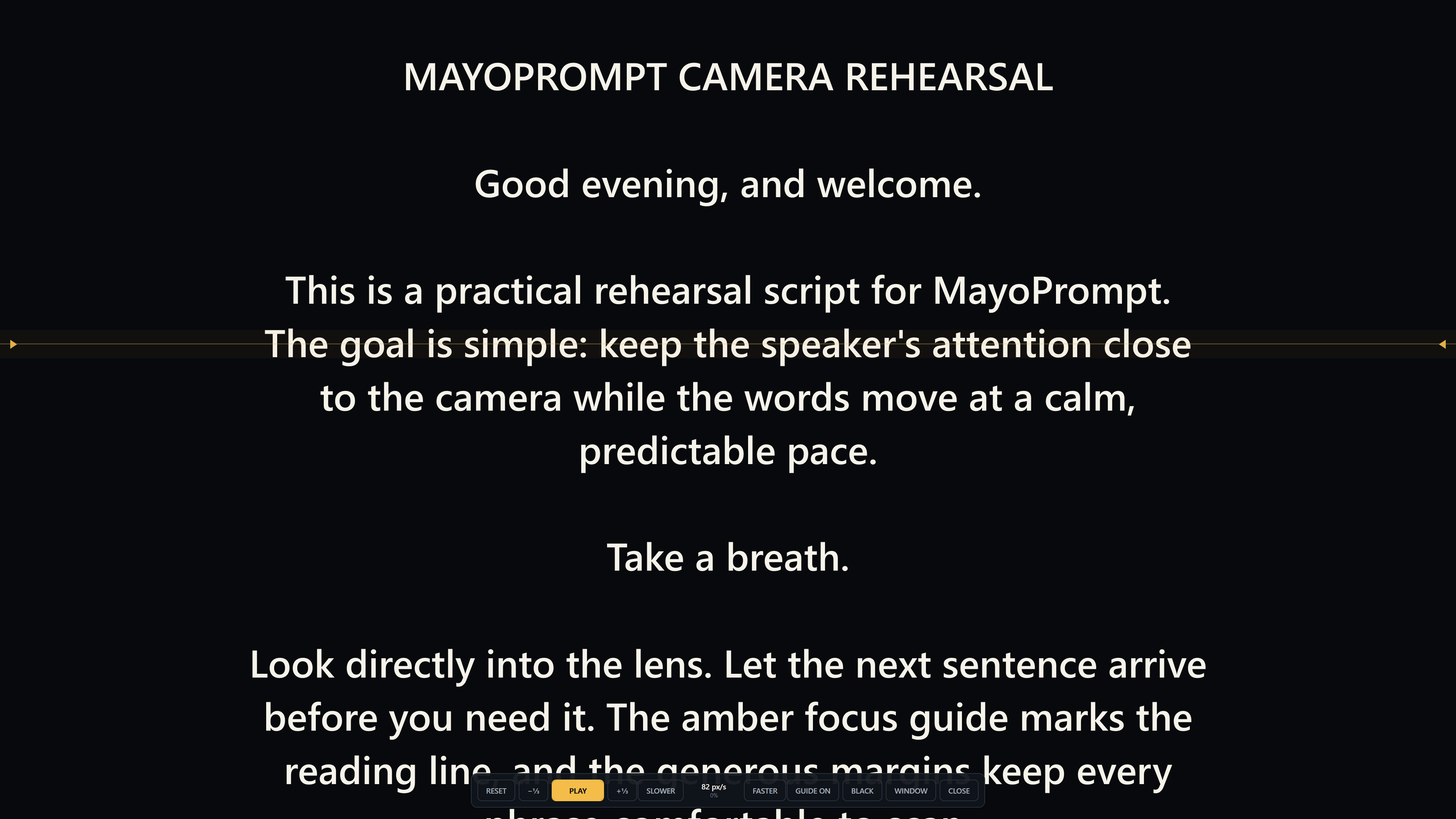 MayoPrompt scrolling stage with large ivory script text and an amber reading guide